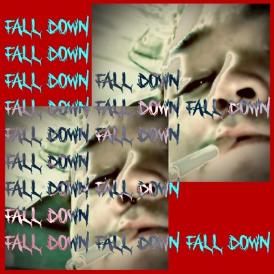 Fall Down - Single