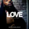 Barthology - Love Is a Culture (feat. J Allen)