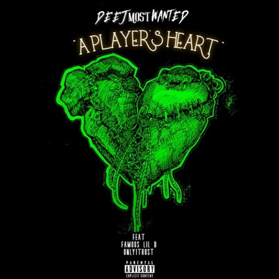 A Player's Heart (feat. Famous Lild & Only1Trust) - Single