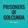 Golconda Ka Qaidi (Prisoner Of Golconda)