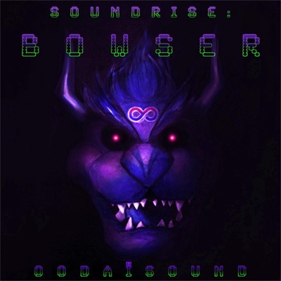 Soundrise : Bowser - EP