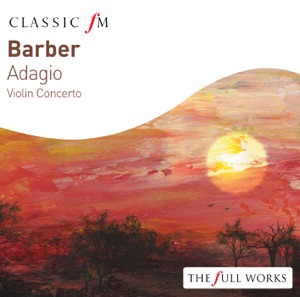 Barber: Adagio for Strings & Violin Concerto
