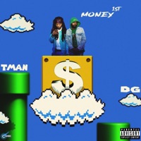 Money First (feat. DG) - Single - T Man