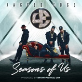 Jagged Edge - Seasons of Us