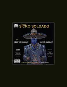 Sicko Soldadoを聴いたり、ミュージックビデオを鑑賞したり、経歴やツアー日程などを確認したりしましょう！