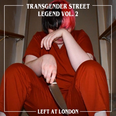 Transgender Street Legend, Vol. 2 - EP