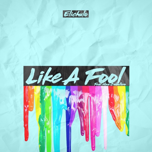 Like a Fool (feat. Nina Caballero)