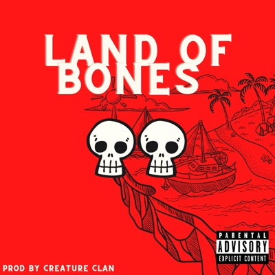 LAND of BONES (feat. CompleXx & Gruvanieo) - Single