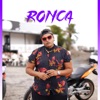 Ronca - Single