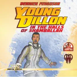 Young Dillon in the Halls of Shamballah (Unabridged)