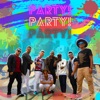 PARTY (feat. Justy y Sammy, Droom, Juan Carlos Ensamble & Los Traviesos) - Single