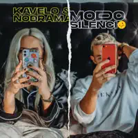 Kavelo & No Drama — Modo Silencio