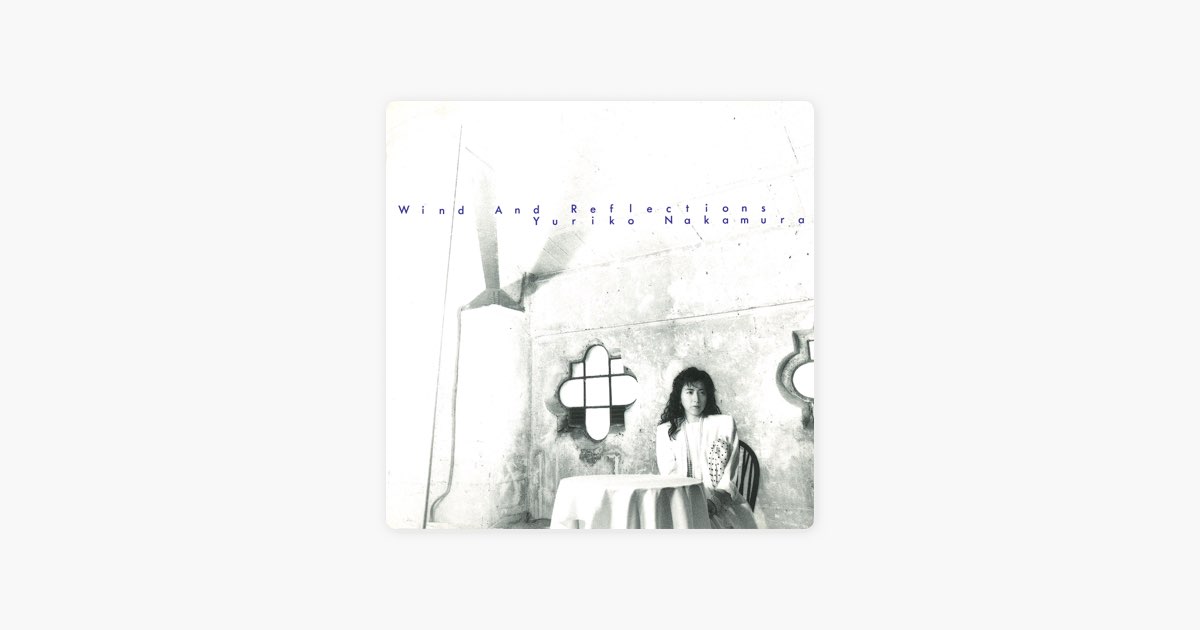 【帯付】中村由利子「Wind And Reflections」LP（12インチ）/CBS/Sony(28AP-3334)/Electronic