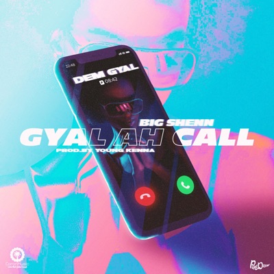 Gyal AH Call - Single