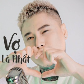 Vợ Là Nhất (Remix) Vũ Duy Khánh