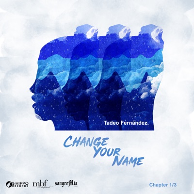 Change Your Name - Single