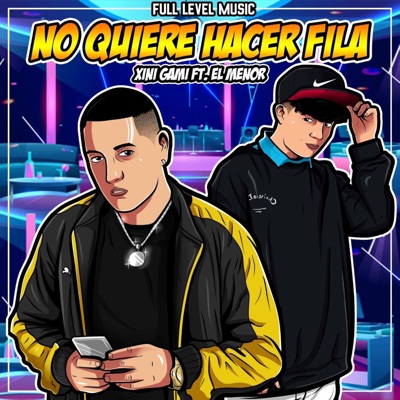 No Quiere Hacer Fila (feat. El Menor) - Single