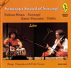 Sonorous Sound of Sarangi (Live) - Sultan Khan & Zakir Hussain