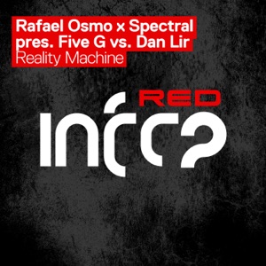 Reality Machine (Rafael Osmo x Spectral Presents) - Single
