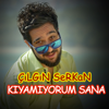 Kıyamıyorum Sana - Çılgın Serkan