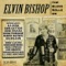 The Blues Rolls On - Elvin Bishop, Warren Haynes & Kim Wilson lyrics