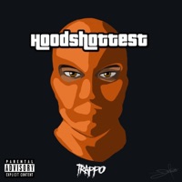 Hoods Hottest - Single - Trappo Stoke