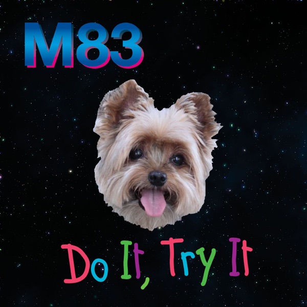 Do It, Try It (Remixes) - EP - M83