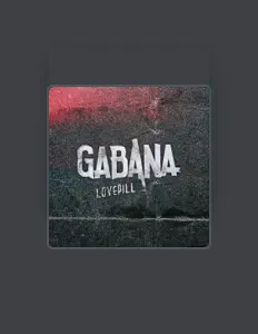 聆聽 Gabana、觀看音樂影片、閱讀小傳、查看巡演日期等！