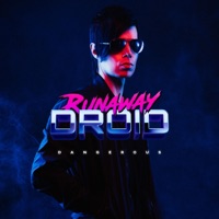 Dangerous - Single - Runaway Droid