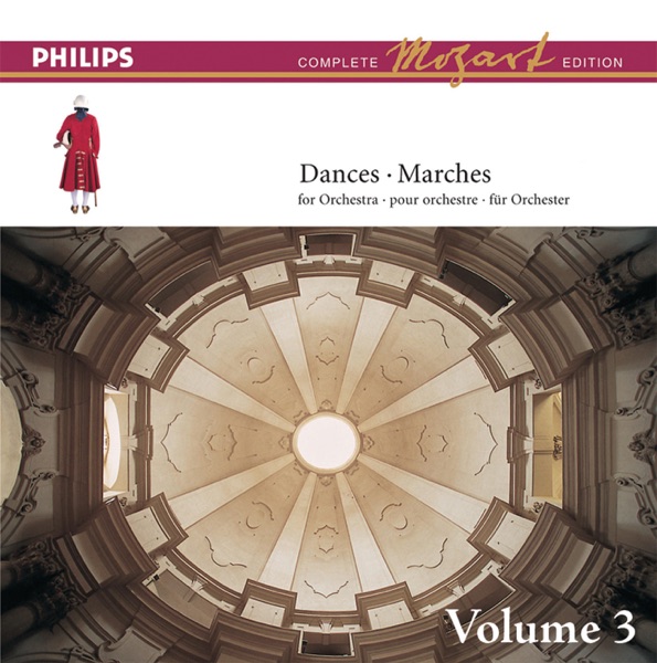 The Complete Mozart Edition: The Dances & Marches, Vol. 3