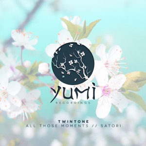 All Those Moments / Satori - Single