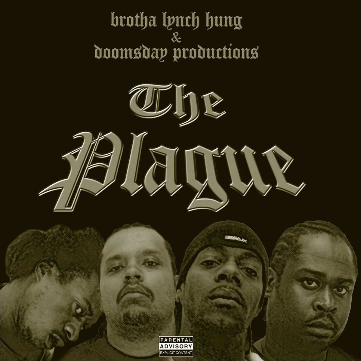 Brotha Lynch Hung Presents: The Plague - Album by Doomsday