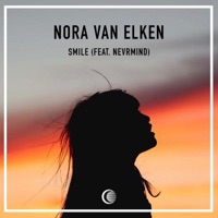 Nora Van Elken & NEVRMIND - Smile