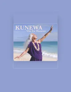 聆聽 Kunewa Mook、觀看音樂影片、閱讀小傳、查看巡演日期等！