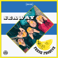 Seaway - Fresh Produce artwork
