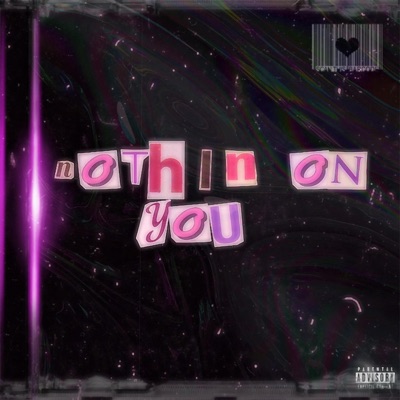Nothin' On You - Single