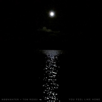 You Feel Like Home - Single