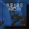 Criss Cross - Single