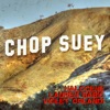 Chop Suey - Single