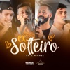 Ex Solteiro (Na Casa dos Meninos) - Single