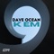 K EM (dub version) - Dave Ocean lyrics