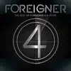 Stream & download The Best of Foreigner 4 & More