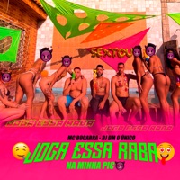 Joga Essa Raba Na Minha Pica (feat. Dj Dm O Único) - Single - MC Bocarra