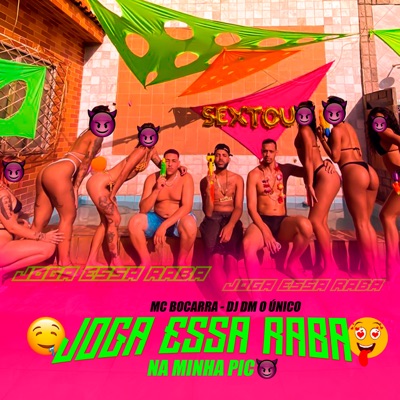 Joga Essa Raba Na Minha Pica (feat. Dj Dm O Único) - Single