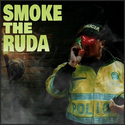 Smoke The Ruda - Single