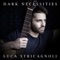 Dark Necessities - Luca Stricagnoli lyrics