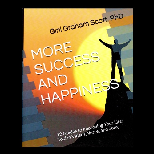 More Success and Happiness: 12 Guides to Improving Your Life: Told in Videos, Verse, and Song (Unabridged) cover