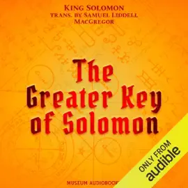 The Greater Key of Solomon (Unabridged)