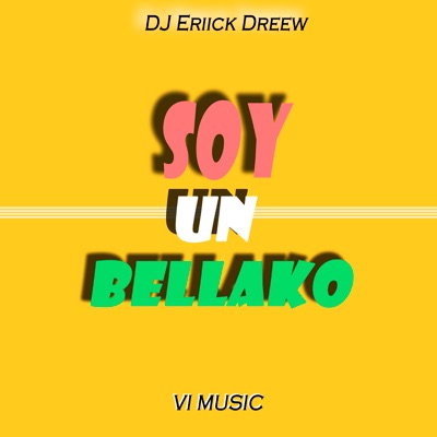 Soy un Bellako - Single