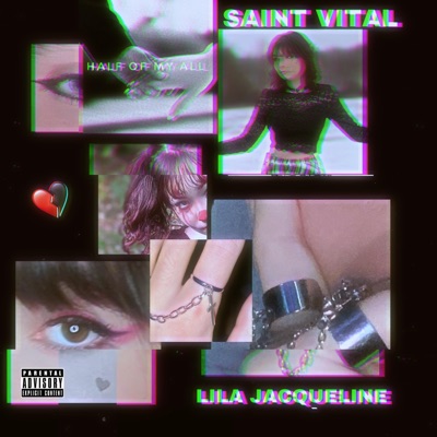 Half of My All (feat. Lila Jacqueline) - Single